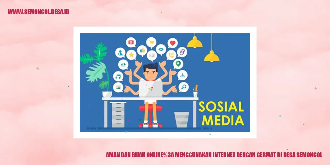Hebatnya! Panduan Online Cerdas di Desa Semoncol!