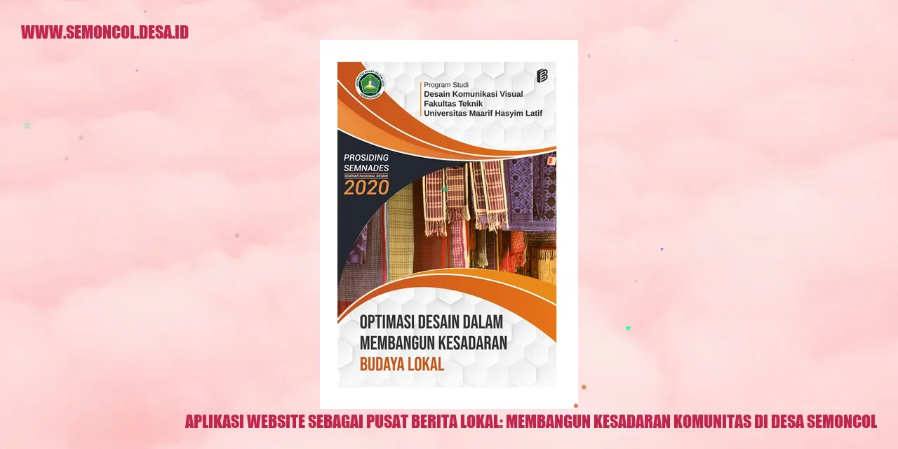Aplikasi Website sebagai Pusat Berita Lokal: Membangun Kesadaran Komunitas di Desa Semoncol
