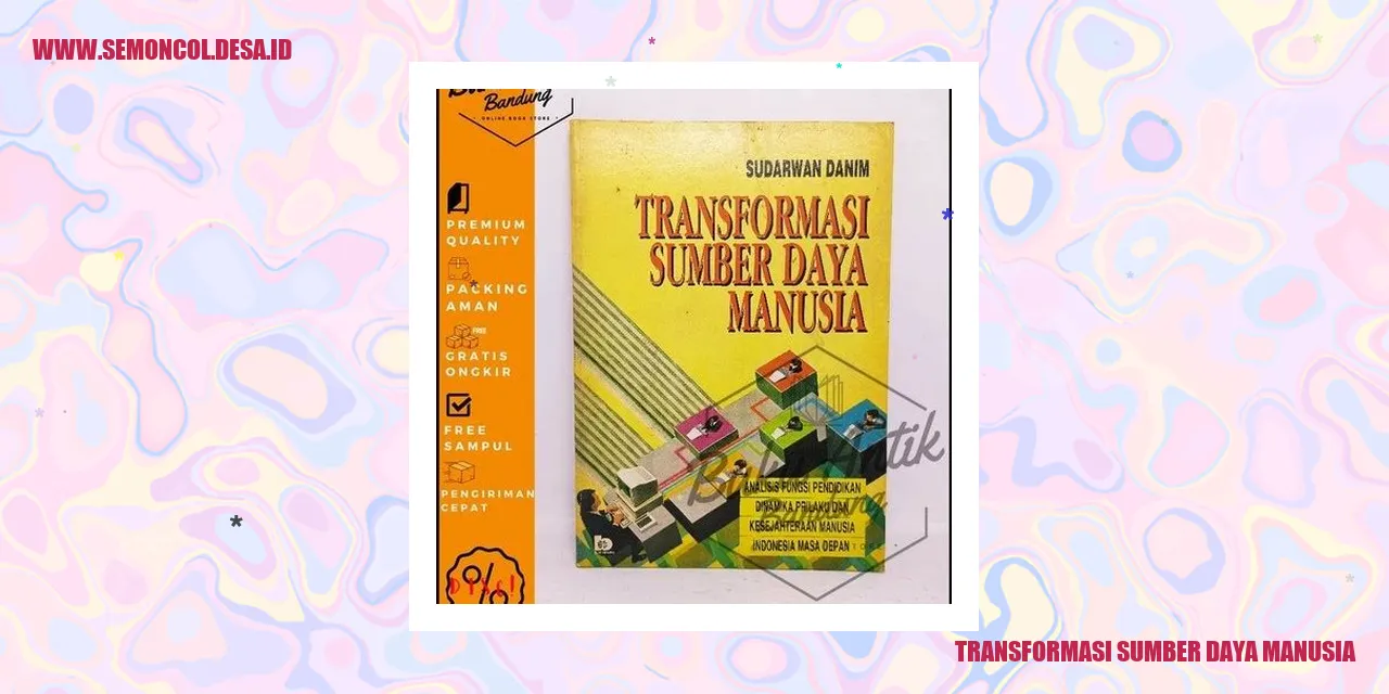 Tantangan Global: Transformasi Peningkatan Sumber Daya Manusia di Semoncol